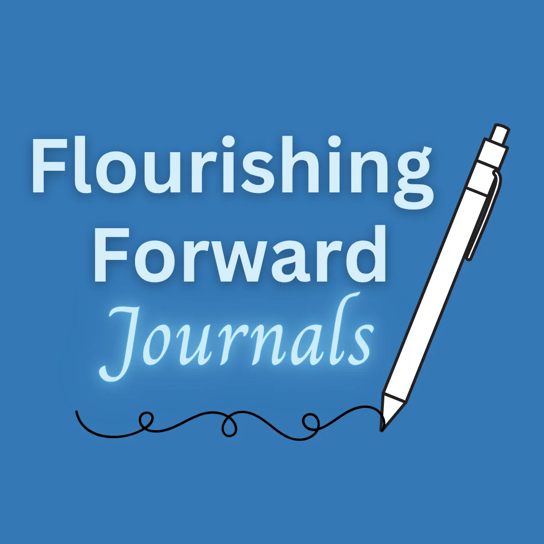 Flourishing Forward Journals